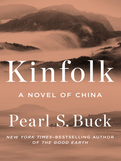 Title details for Kinfolk by Pearl S. Buck - Wait list
